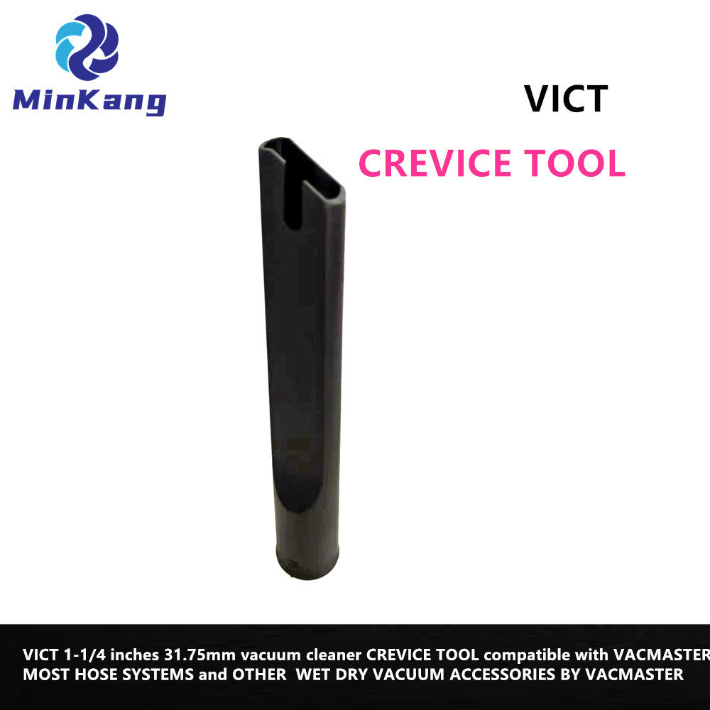 VICT 1-1/4 inches 31.75mm vacuum cleaner CREVICE TOOL for VACMASTER MOST HOSE SYSTEMS 