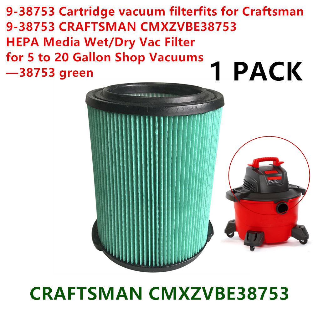 Green 38753 9-38753 Cartridge vacuum HEPA filter for CRAFTSMAN CMXZVBE38753 HEPA Media Wet/Dry Vac Filter 