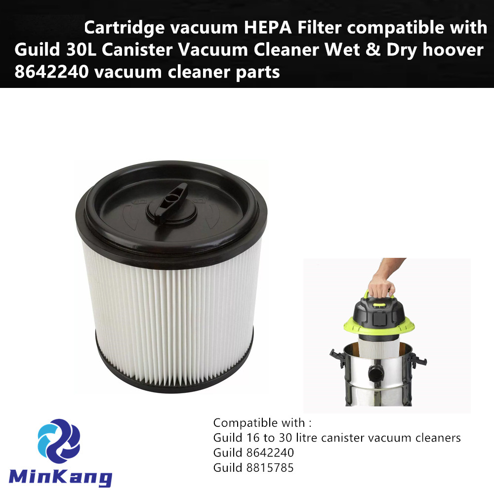 Cartridge vacuum HEPA Filter for Guild 30L Canister Vacuum Cleaner Wet & Dry hoover 8642240 vacuum cleaner 