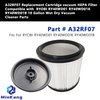 A32RF07 wash vacuum filter replacement For RYOBI 10 Gallon Wet Dry Vac