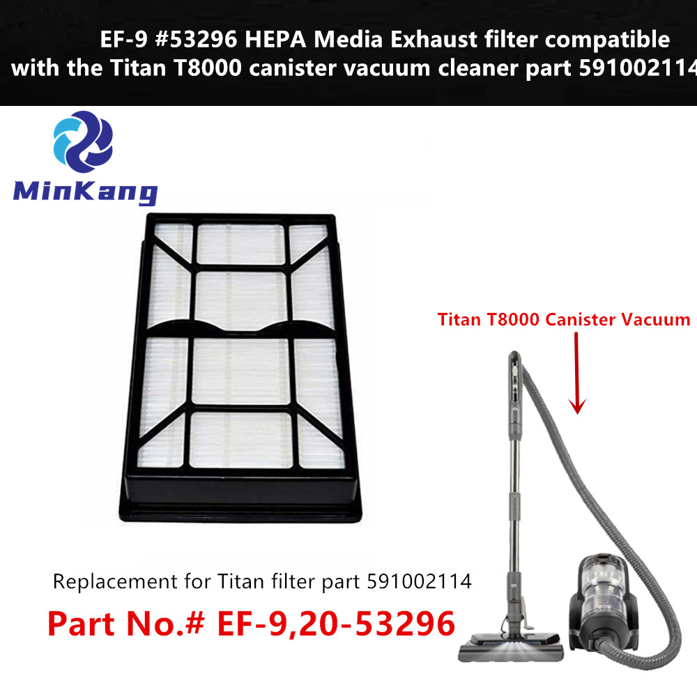 EF-9 #53296 HEPA Media Exhaust HEPA filter for the Titan T8000 canister vacuum cleaner part 591002114