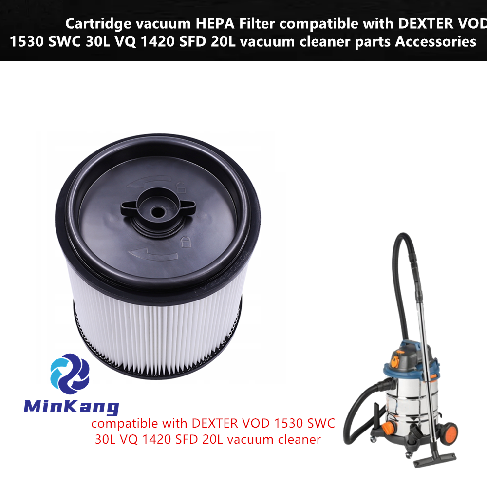 Cartridge vacuum HEPA Filter for DEXTER VOD 1530 SWC 30L VQ 1420 SFD 20L vacuum cleaner parts Accessories