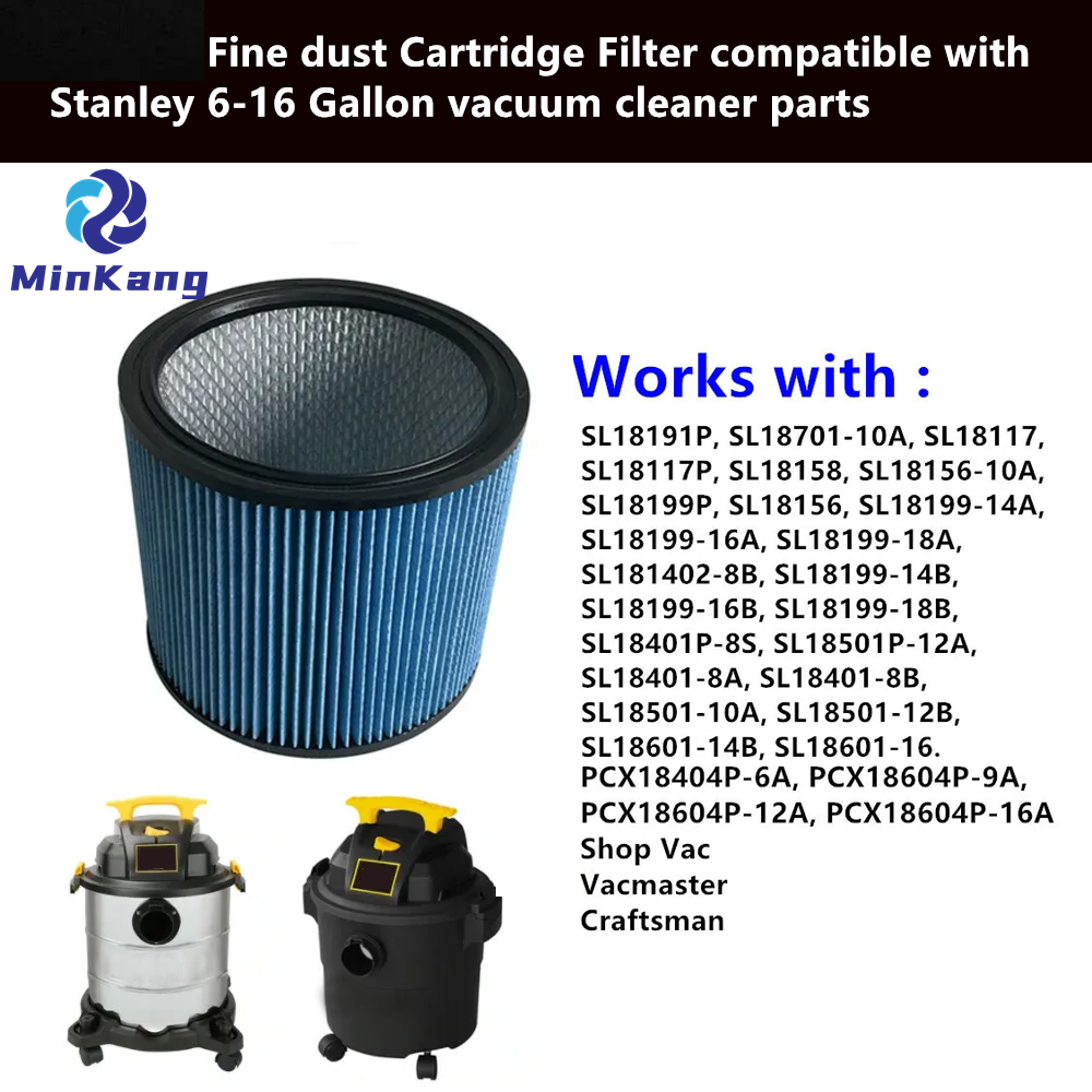 high-efficiency Fine dust Cartridge Filter for Stanley 6-16 Gallon dry pick-up vacuums