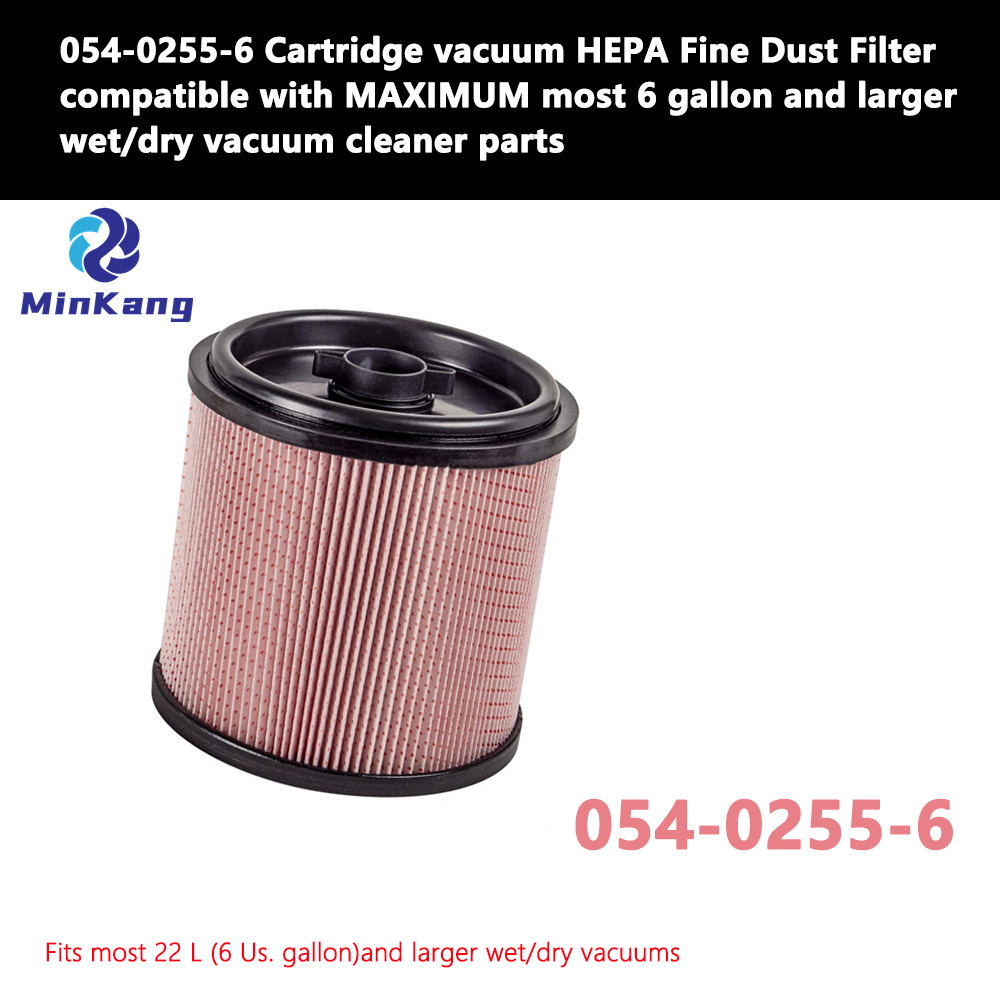 054-0255-6 Cartridge vacuum HEPA Fine Dust Filter for MAXIMUM most 6 gallon and larger wet/dry vacuum cleaner parts