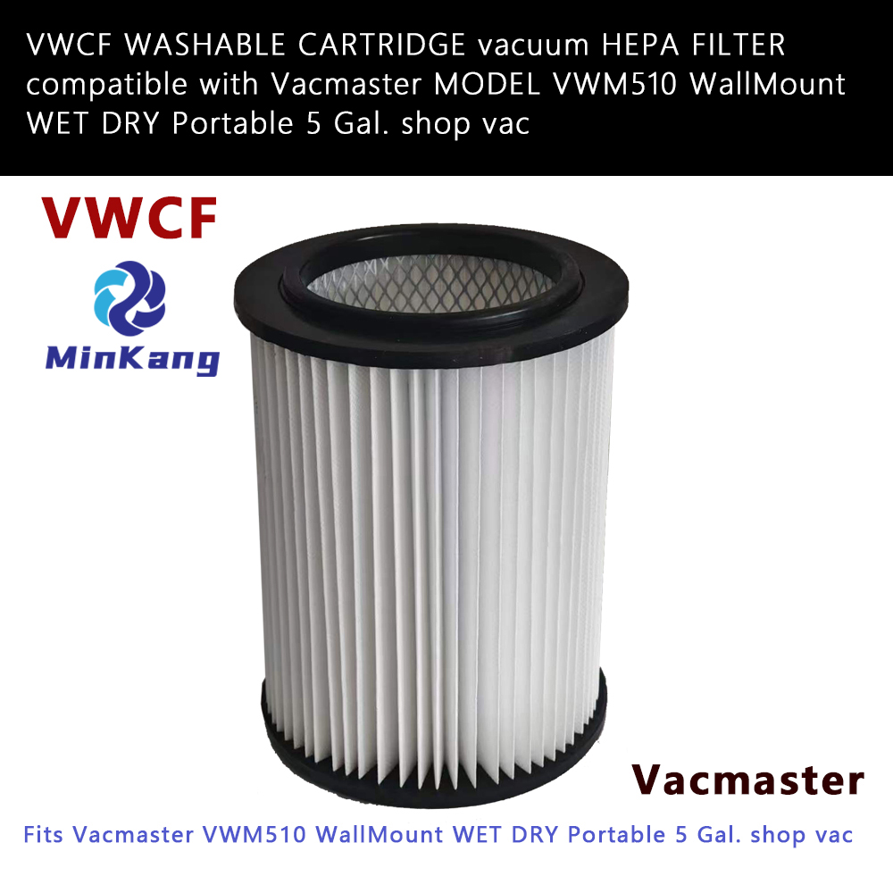 VWCF WASHABLE CARTRIDGE vacuum HEPA FILTER for Vacmaster MODEL VWM510 WallMount WET DRY vacuums