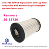 20 82720 TOWER Replacement Dirt Cup Filter for Kenmore Bagless Uprights vacuum cleaner parts 